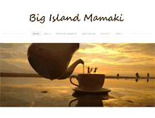 Tablet Screenshot of bigislandmamaki.com